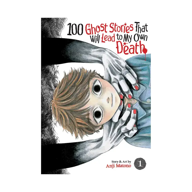 100 Ghost Stories That Will Lead to My Own Death (Manga) Volume 01