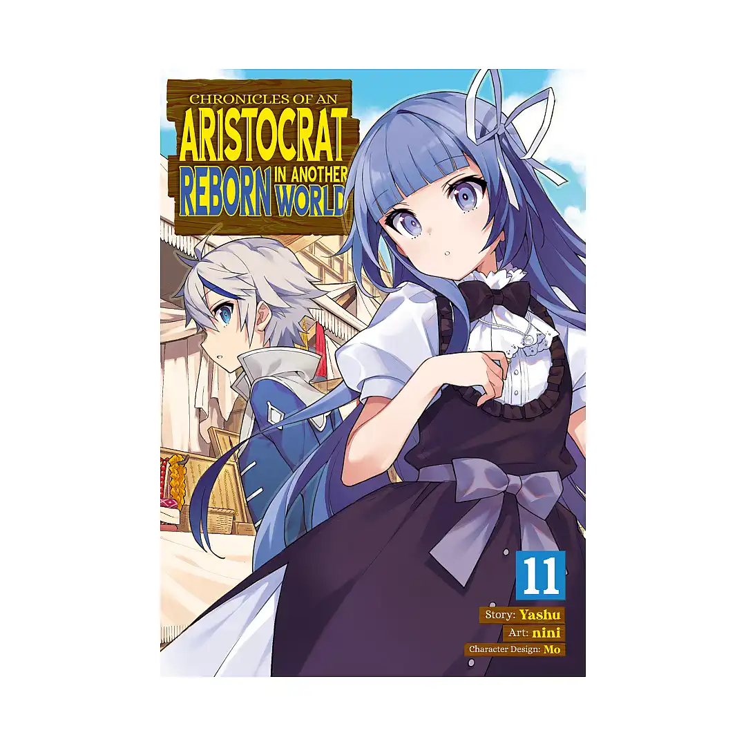 9798891606265 Chronicles of an Aristocrat Reborn in Another World (Manga) Volume 11