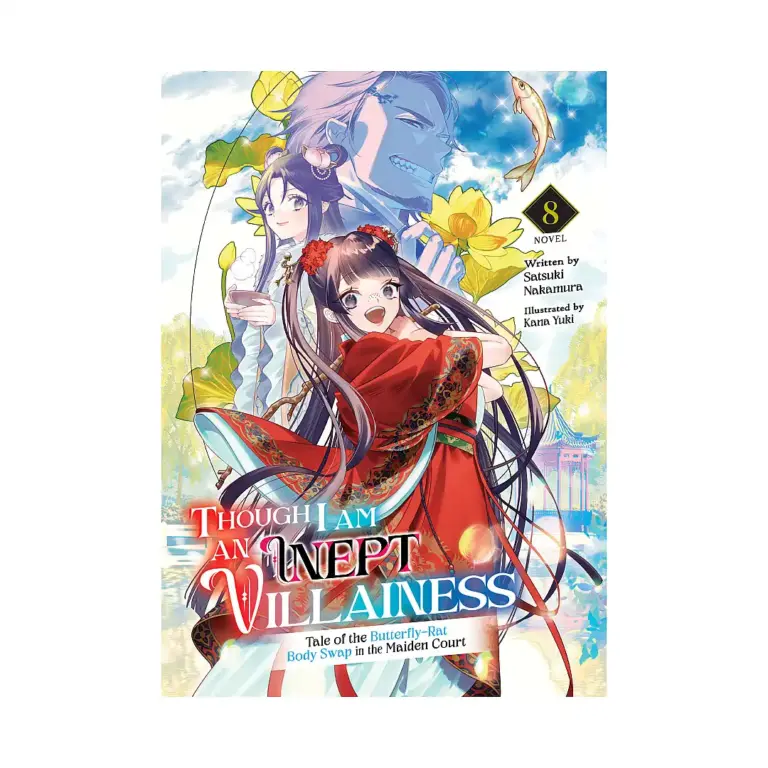 9798891606692 Though I Am an Inept Villainess: Tale of the Butterfly-Rat Body Swap in the Maiden Court (Light Novel) Volume 08
