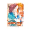 It Takes More Than a Pretty Face to Fall in Love (Manga) Volume 02