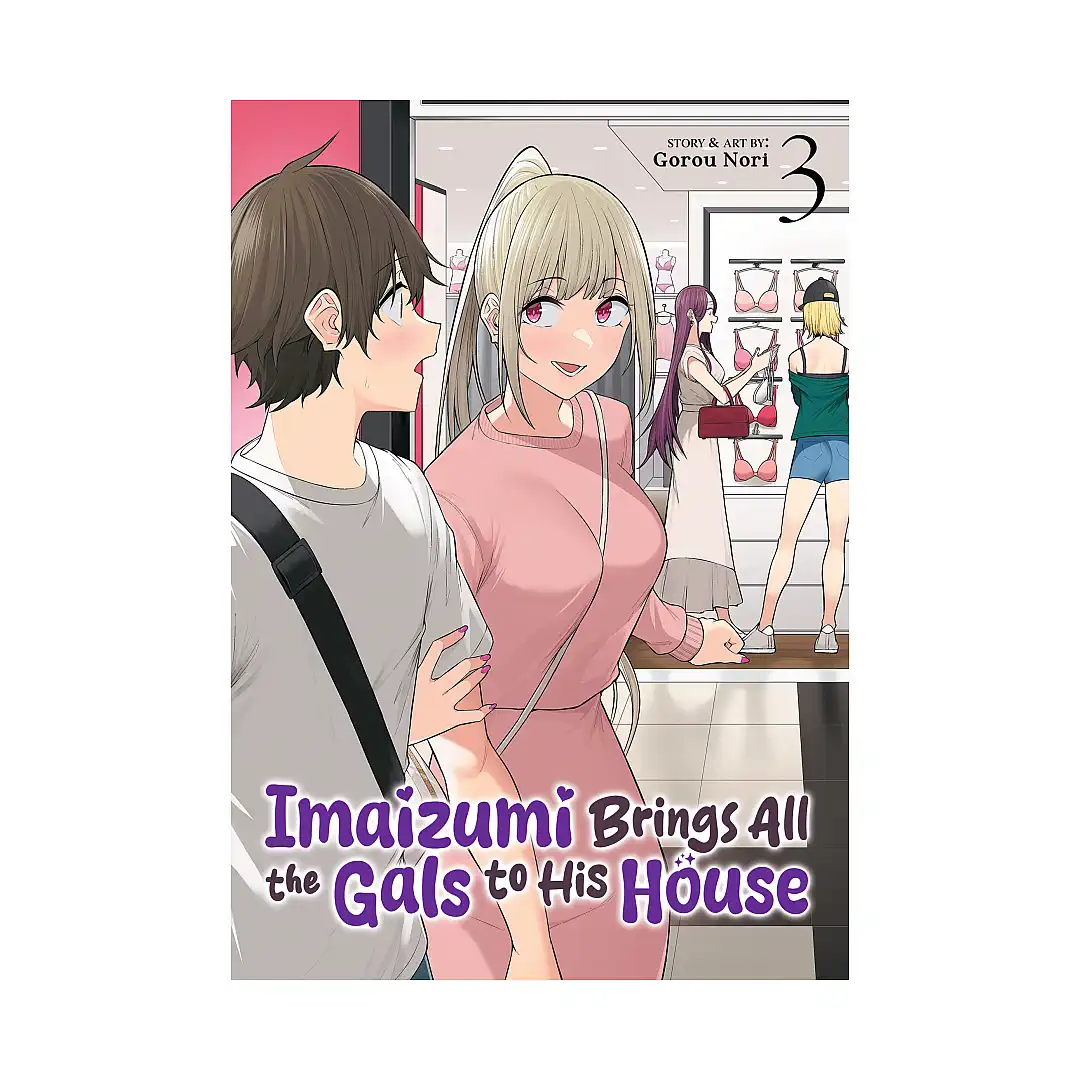 9798893730043 Imaizumi Brings All the Gals to His House (Manga) Volume 03