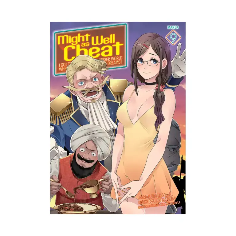 9798893731606 Might as Well Cheat: I Got Transported to Another World Where I Can Live My Wildest Dreams! (Manga) Volume 09