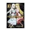 How to Build a Dungeon: Book of the Demon King (Manga) Volume 10