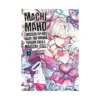 9798893732788 Machimaho: I Messed Up and Made the Wrong Person Into a Magical Girl! (Manga) Volume 13