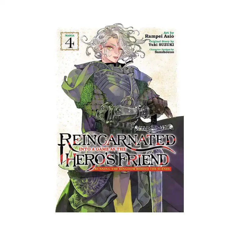 9798893732900 Reincarnated Into a Game as the Hero's Friend: Running the Kingdom Behind the Scenes (Manga) Volume 04