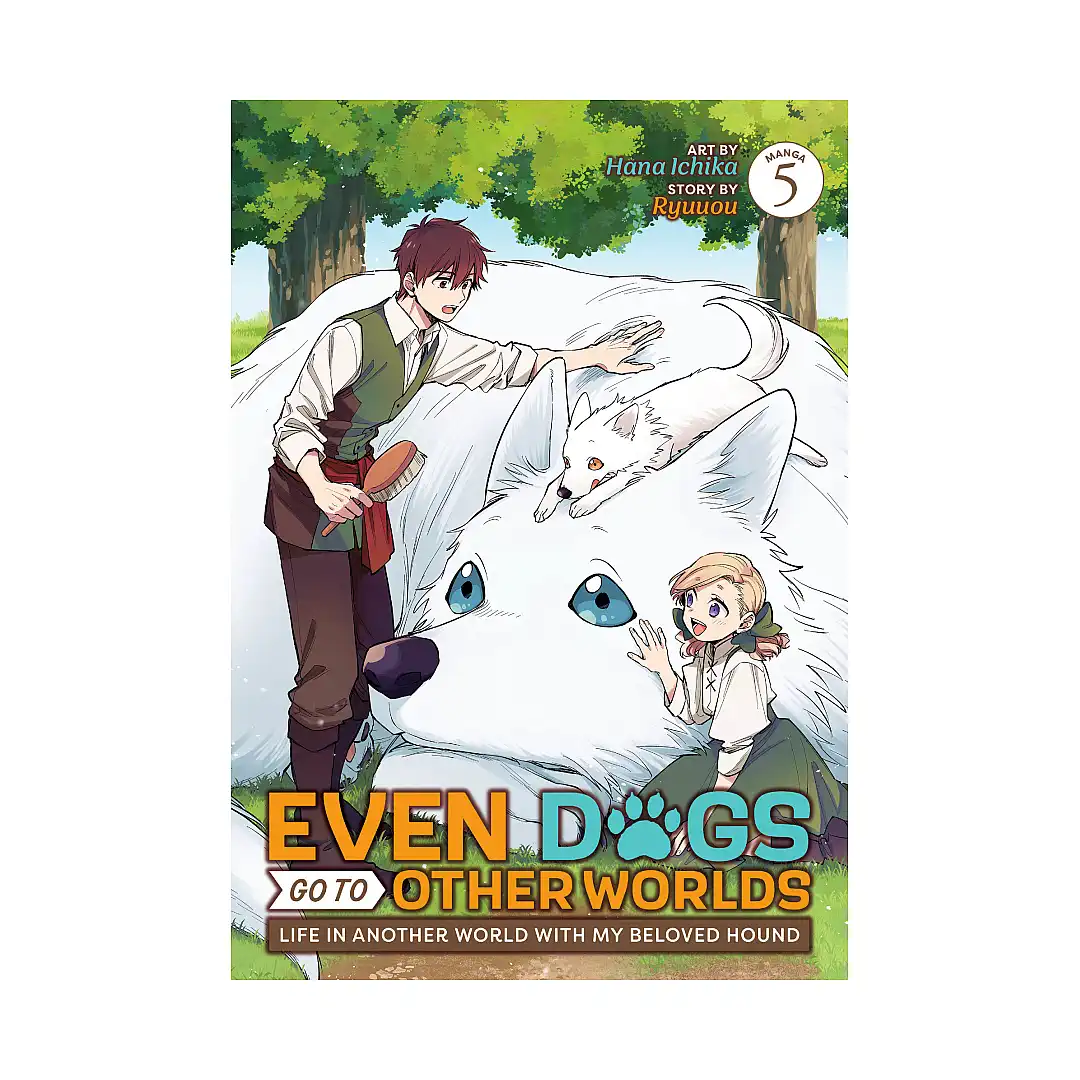 9798893733273 Even Dogs Go to Other Worlds: Life in Another World with My Beloved Hound (Manga) Volume 05