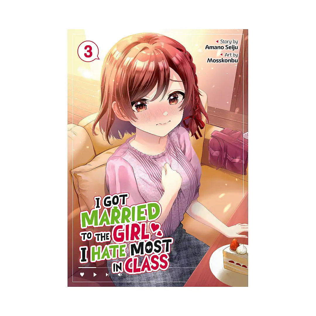 9798893733549 I Got Married to the Girl I Hate Most in Class (Manga) Volume 03
