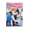 Heroine? Saint? No, I'm an All-Works Maid (And Proud of It)! (Light Novel) Volume 04