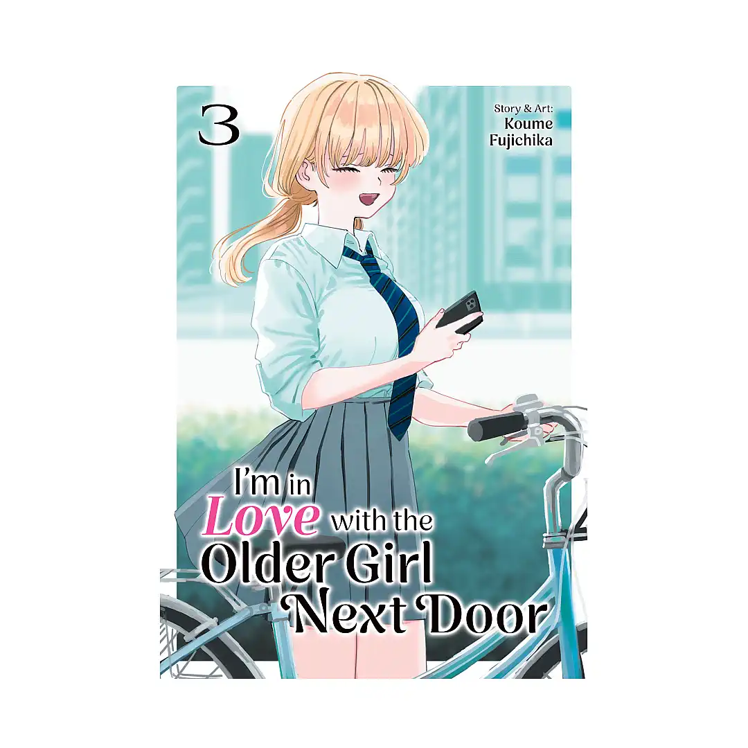 I'm in Love with the Older Girl Next Door (Manga) Volume 03