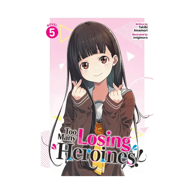 9798893735611 Too Many Losing Heroines! (Light Novel) Volume 05