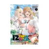 12 Dirty Deeds to Unite the Princess and Her Heroine (Manga) Volume 03