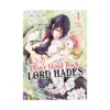 9798893736144 Don't Hold Back, Lord Hades (Manga) Volume 01