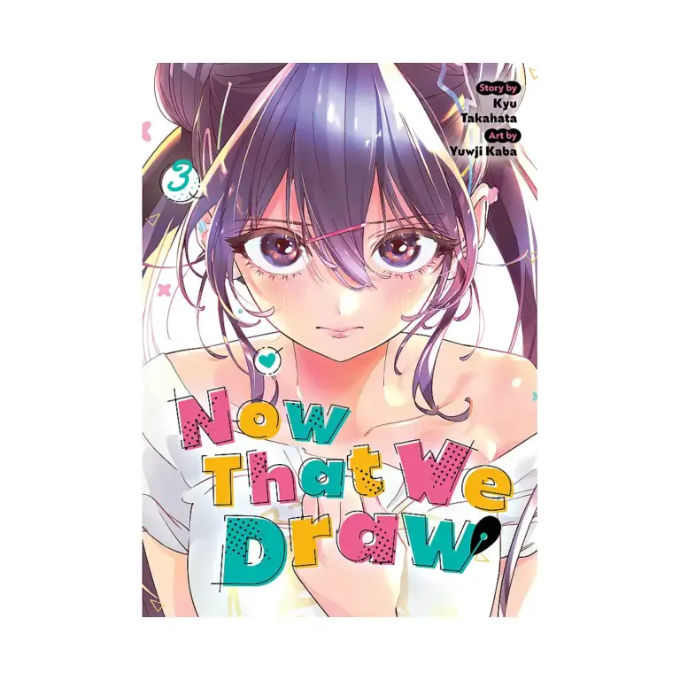 9798893737073 Now That We Draw (Manga) Volume 03