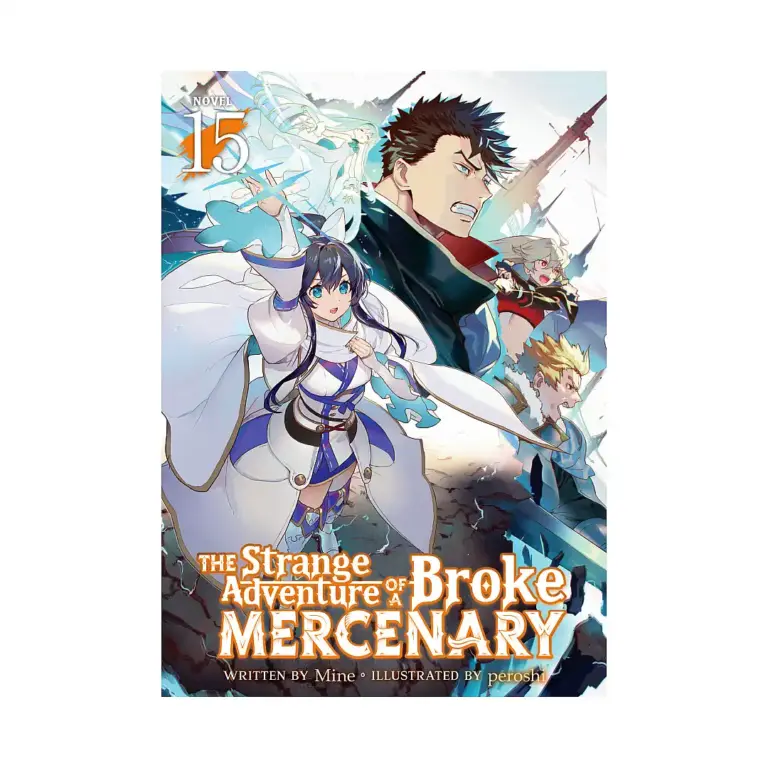 9798893737721 The Strange Adventure of a Broke Mercenary (Light Novel) Volume 15
