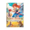Magic Maker: How to Create Magic in Another World (Manga) Volume 02