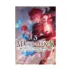 9798893739824 Magic Maker: How to Create Magic in Another World (Manga) Volume 03