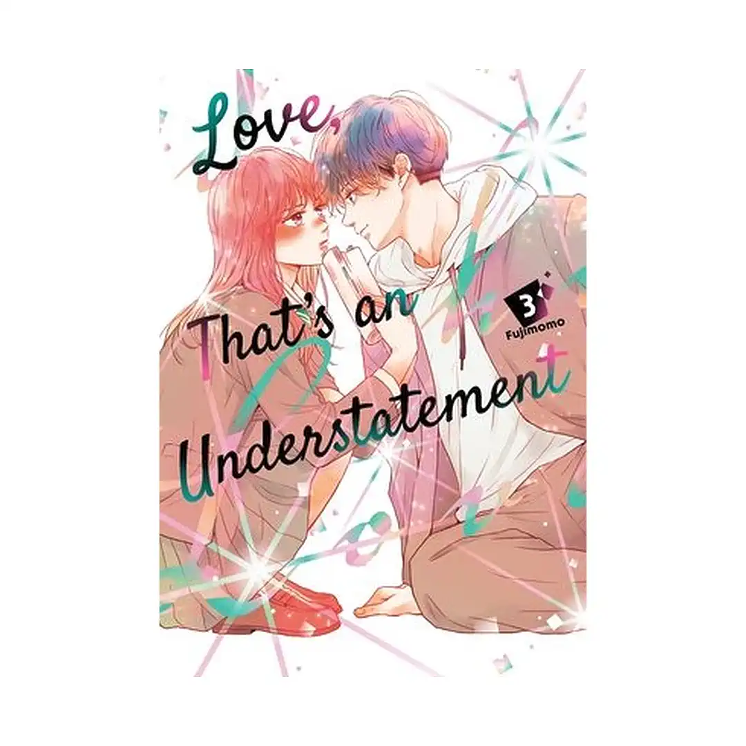 9798894780504 Love, That's an Understatement (Manga) Volume 03