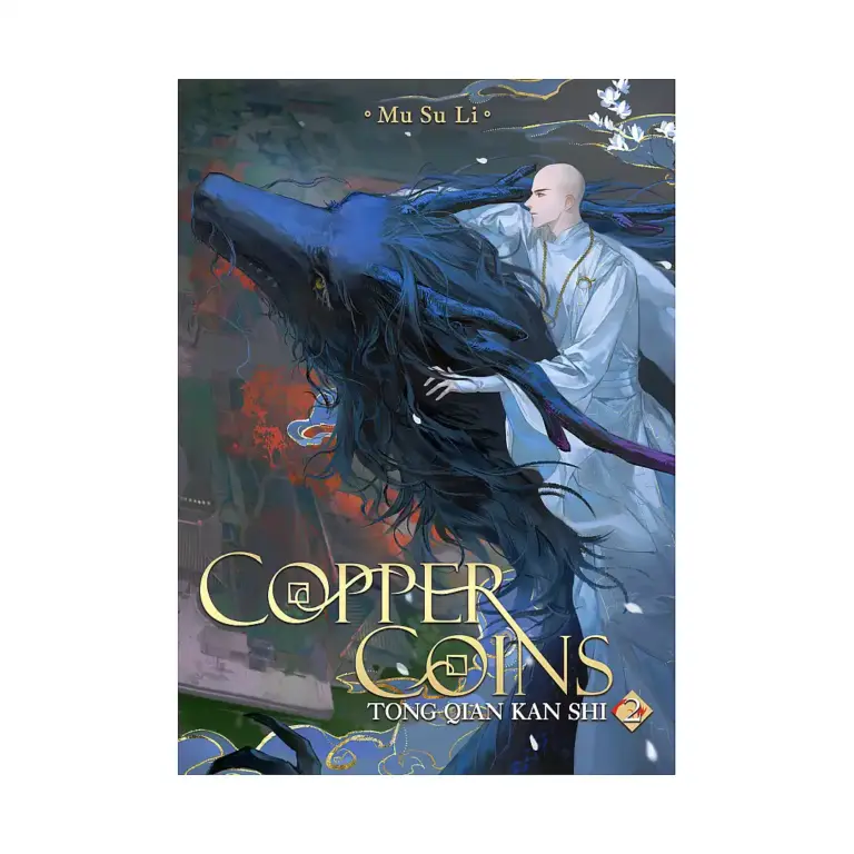 Copper Coins: Tong Qian Kan Shi (Novel) Volume 02
