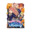 The Fed-Up Office Lady Wants to Serve the Villainess (Manga) Volume 03