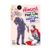9798895611142 The Princess I Loved in My Past Life Is Now a Middle-Aged Dad (Manga) Volume 01