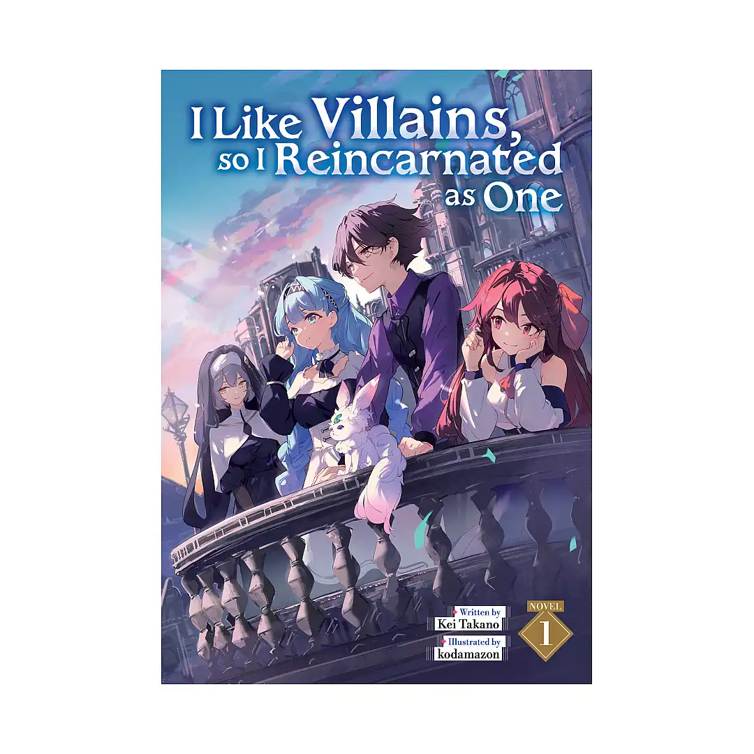 9798895611814 I Like Villains, So I Reincarnated as One (Light Novel) Volume 01