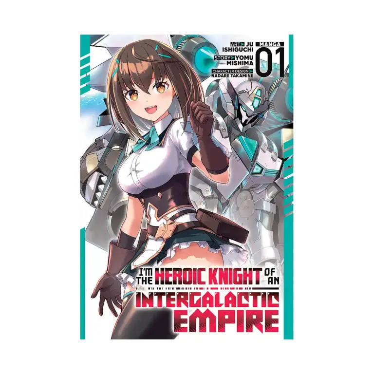 I'm the Heroic Knight of an Intergalactic Empire! (Manga) Volume 01