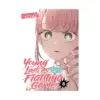 Young Ladies Don't Play Fighting Games (Manga) Volume 08