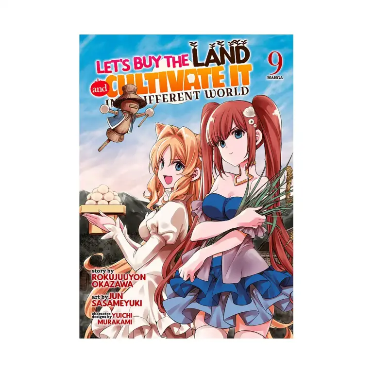 Let's Buy the Land and Cultivate It in a Different World (Manga) Volume 09