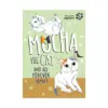 Mocha the Cat and His Forever Family (Manga) Volume 03