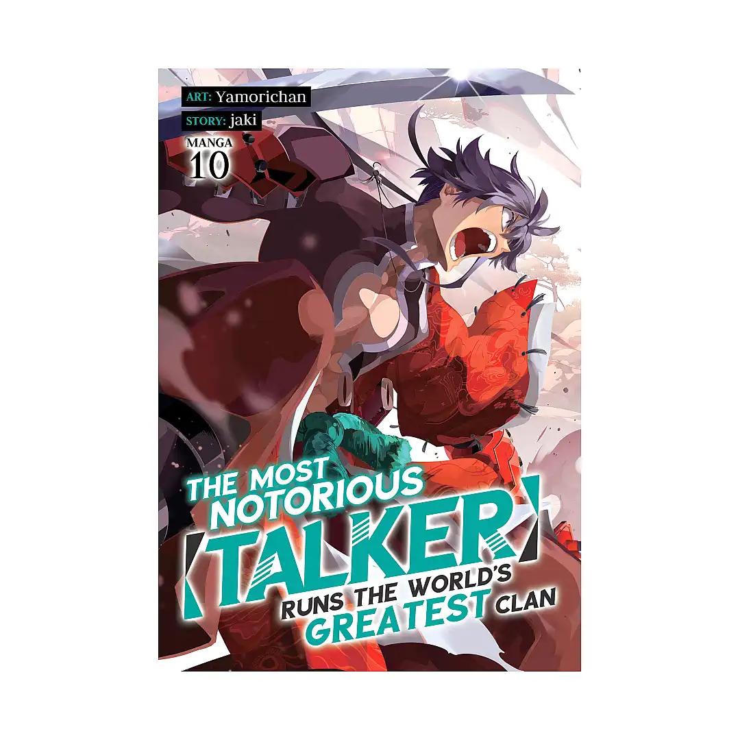 9798895613399 The Most Notorious "Talker" Runs the World's Greatest Clan (Manga) Volume 10