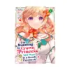 I'm Running for Crown Princess, But All I Want Is a Steady Paycheck! (Manga) Volume 04
