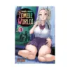 Let's Make a Harem in a Zombie World! (Manga) Volume 01