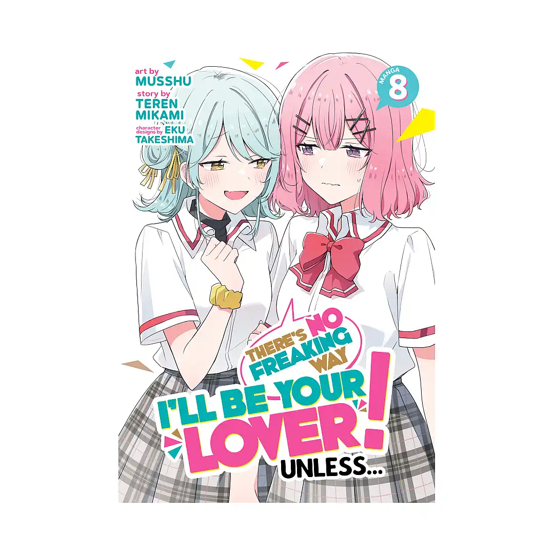 9798895617298 There's No Freaking Way I'll Be Your Lover! Unless... (Manga) Volume 08