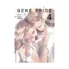 9798895617793 Gene Bride (Manga) Volume 04