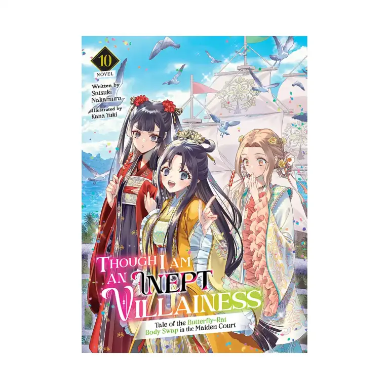 9798895619285 Though I Am an Inept Villainess: Tale of the Butterfly-Rat Body Swap in the Maiden Court (Light Novel) Volume 10