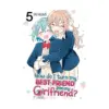 9798895619940 How Do I Turn My Best Friend Into My Girlfriend? (Manga) Volume 05