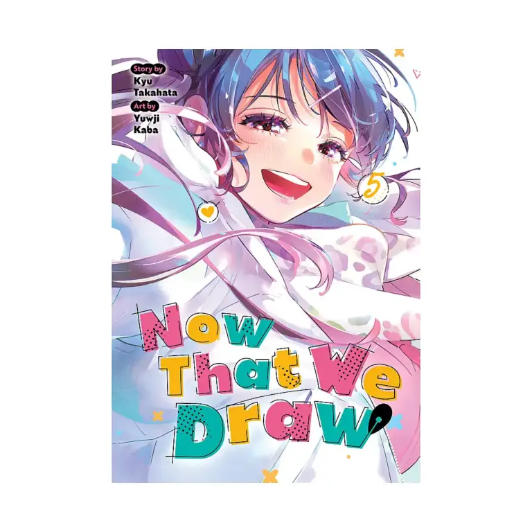 9798897651702 Now That We Draw (Manga) Volume 05
