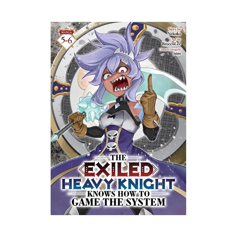 The Exiled Heavy Knight Knows How to Game the System 2-In-1 Omnibus Edition [05-06] (Manga) Volume 03