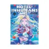Hotel Inhumans (Manga) Volume 01