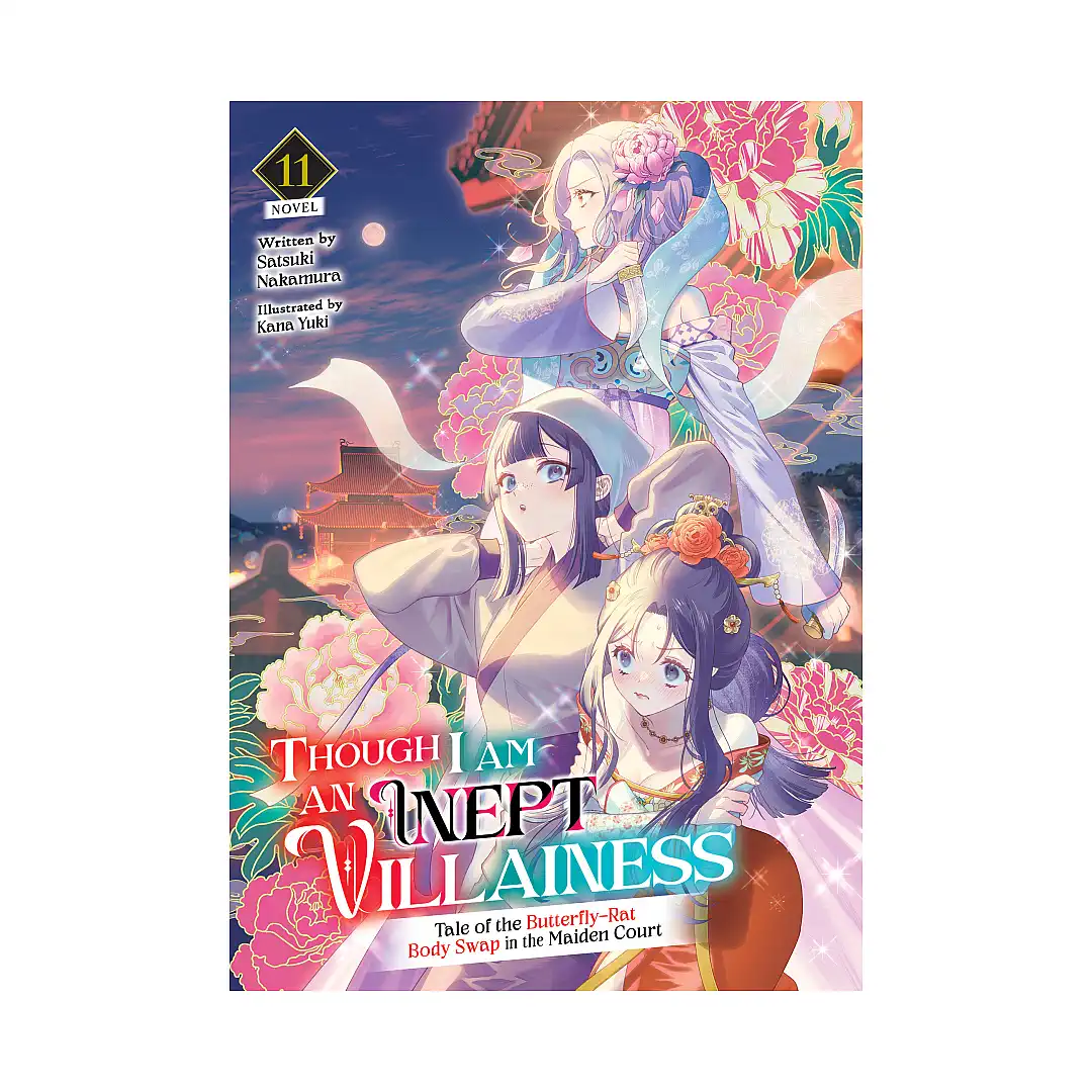 9798897659968 Though I Am an Inept Villainess: Tale of the Butterfly-Rat Body Swap in the Maiden Court (Light Novel) Volume 11
