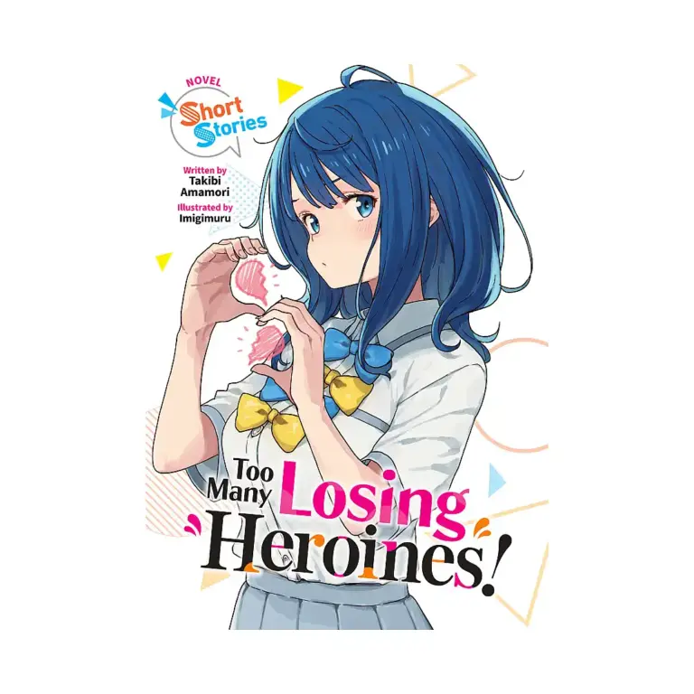 9798898631574 Too Many Losing Heroines!: Short Stories (Light Novel)