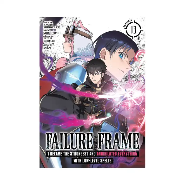 Failure Frame: I Became the Strongest and Annihilated Everything with Low-Level Spells (Manga) Volume 13