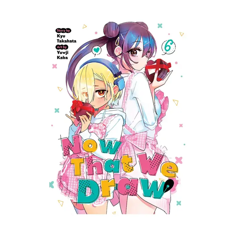 9798898632205 Now That We Draw (Manga) Volume 06