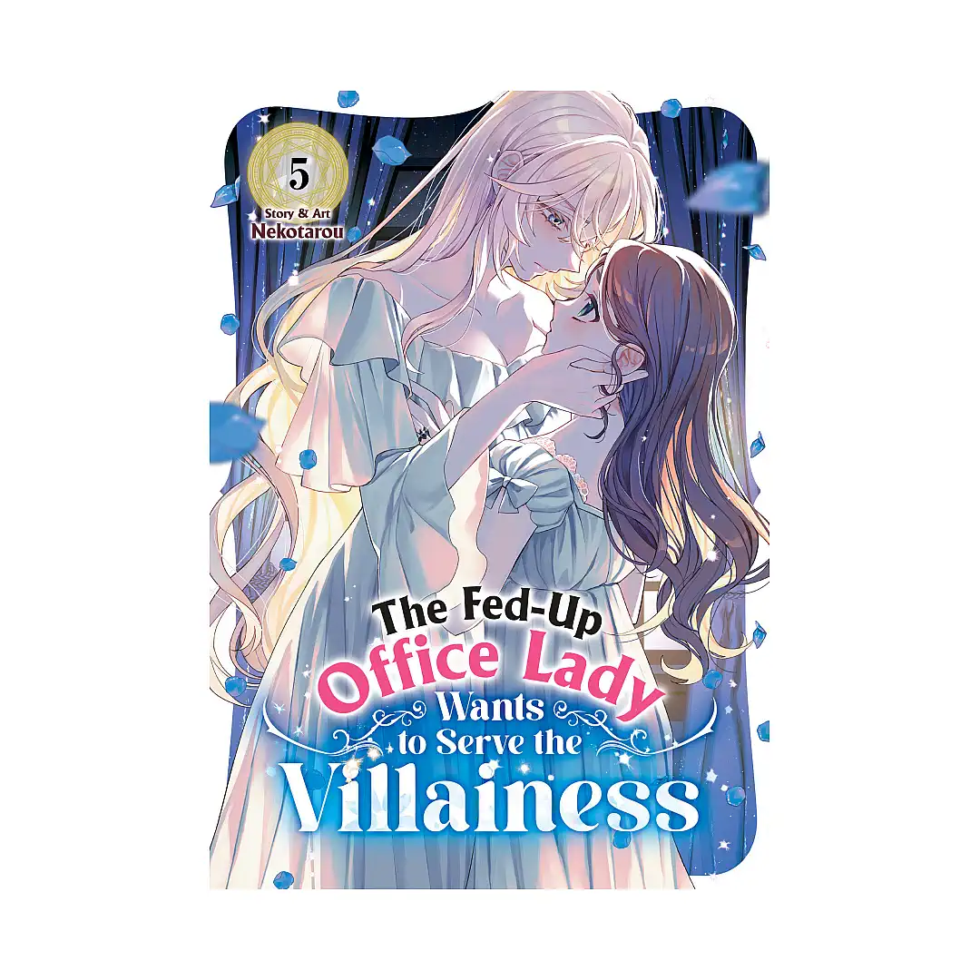 The Fed-Up Office Lady Wants to Serve the Villainess (Manga) Volume 05