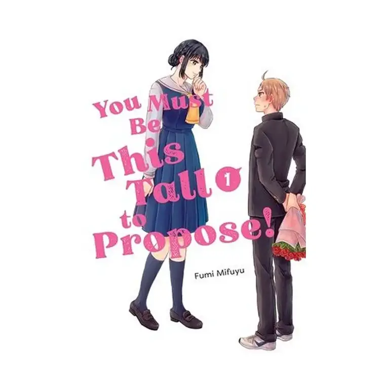 9798900740218 You Must Be This Tall to Propose! (Manga) Volume 01